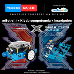 mBot + MakeX Starter Smart Links Add-On Pack (Incluye Inscripción)